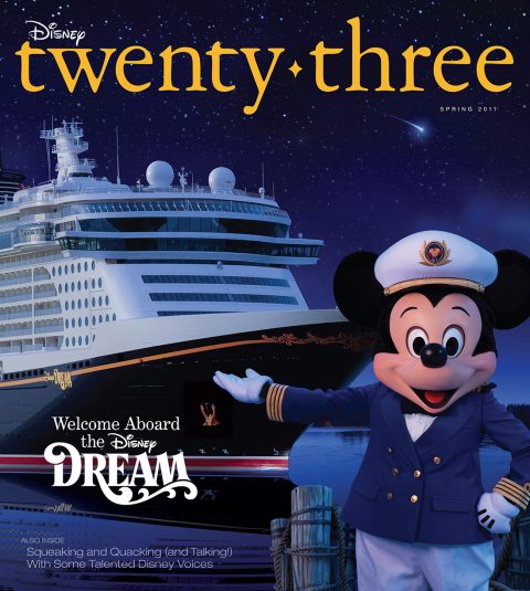 cover art of Spring 2011 Disney Twenty-Three D23 Magazine featuring Mickey Mouse and cruise liner Disney Dream