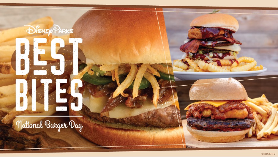 Best Bites to Celebrate National Burger Day at Disney