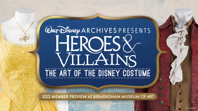 Walt Disney Archives Presents HEROES & VILLAINS